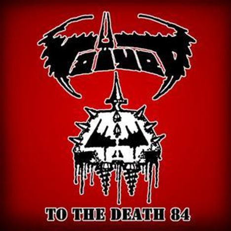 Voivod: To The Death 84, CD