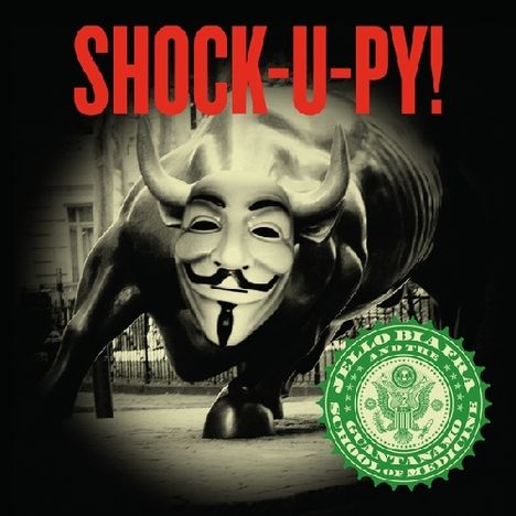 Jello Biarfra &amp; The Guantanamo School Of Medicine: Shock-U-Py!, CD