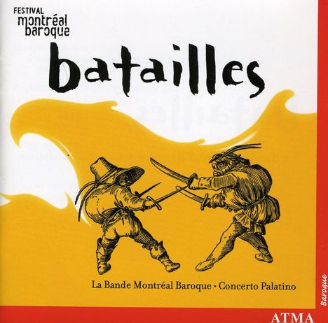 La Bande Montreal Baroque - Batailles, CD
