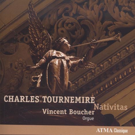 Charles Tournemire (1870-1939): Orgelwerke  "Nativitas", CD