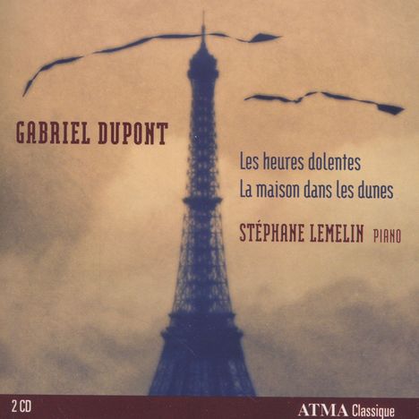 Gabriel Dupont (1878-1914): Klavierwerke, 2 CDs