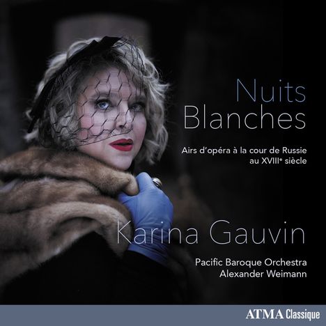 Karina Gauvin - Nuits Blanches, CD