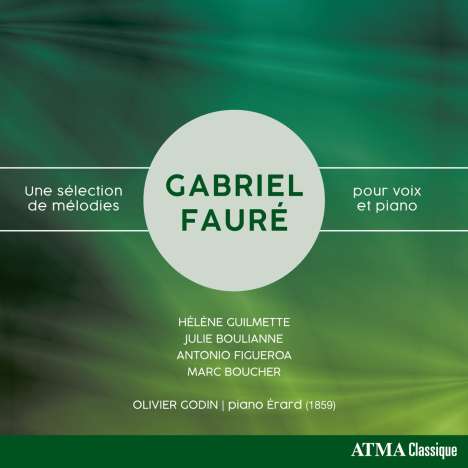 Gabriel Faure (1845-1924): Lieder "Une selection de melodies", CD