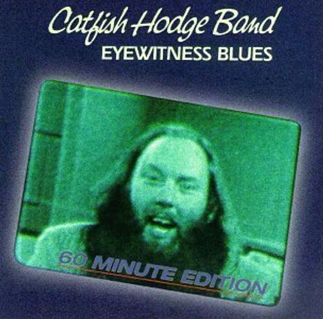 Catfish Hodge: Eyewitness Blues, CD