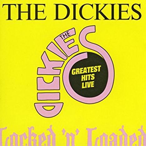 The Dickies: Locked &amp; Loaded, LP