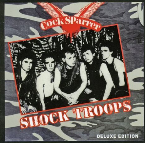 Cock Sparrer: Shock Troops (deluxe Edition), CD