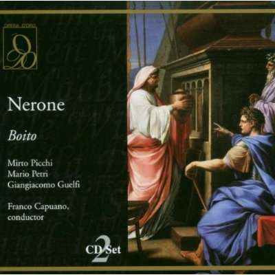 Arrigo Boito (1842-1918): Nerone, 2 CDs