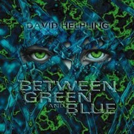 David Helpling: Between Green And Blue, CD