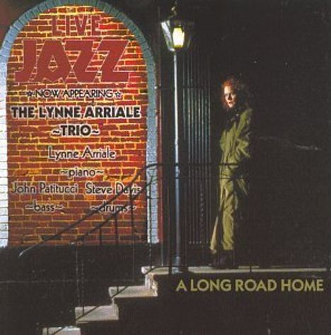 Lynne Arriale (geb. 1957): Long Road Home, CD