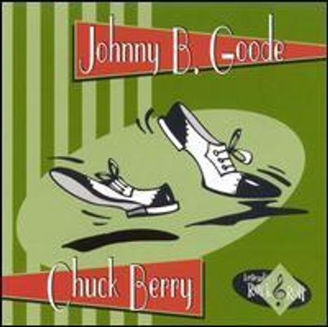 Chuck Berry: Johnny B. Goode, CD