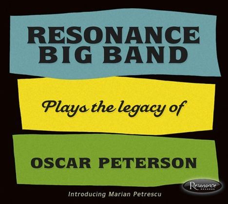 Resonance Big Band: Plays Tribute To Oscar Peterson, 2 CDs