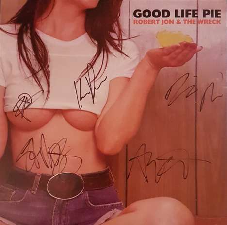 Robert Jon: Good Life Pie, LP