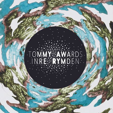 Tommy Awards: Inre Rymden, LP