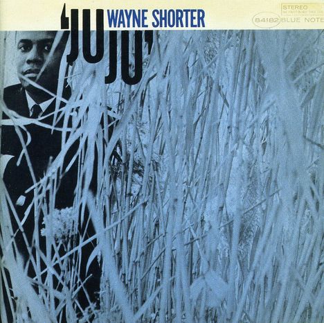 Wayne Shorter (1933-2023): Juju (Rudy Van Gelder Remasters), CD