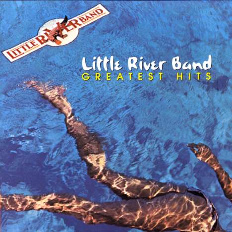 Little River Band: Greatest Hits, CD