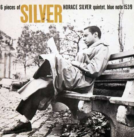 Horace Silver (1933-2014): Six Pieces Of Silver, CD