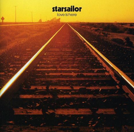 Text: "starsailor love is here." Sonnenuntergang über Eisenbahnschienen in einer ländlichen Landschaft.