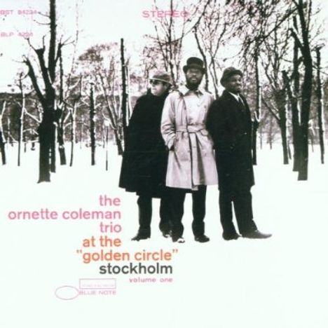 Ornette Coleman (1930-2015): At The "Golden Circle" Stockholm Vol.1, CD