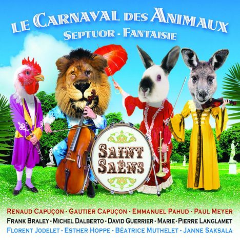 Camille Saint-Saens (1835-1921): Karneval der Tiere (Kammermusik-Version), CD