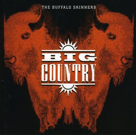 Big Country: The Buffalo Skinners, CD