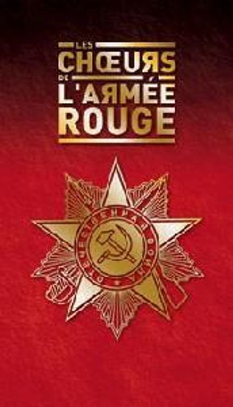 The Red Army Choir (Les Choeurs De L'Armée Rouge): Choeurs De L'Armee Rouge: The Definitive Collection, 4 CDs
