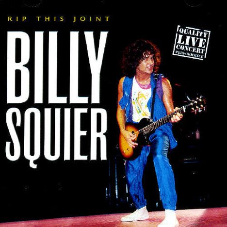 Billy Squier: Rip This Joint: Live, CD