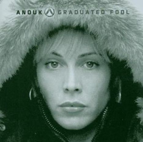 Anouk: Graduated Fool, CD