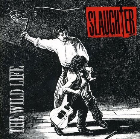 Slaughter (USA/Hard Rock): The Wild Life, CD