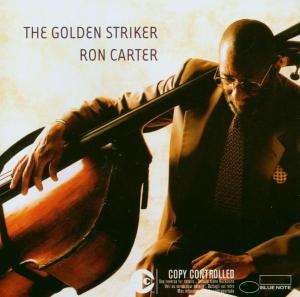 Ron Carter (geb. 1937): The Golden Striker, CD
