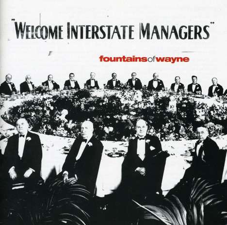 Fountains Of Wayne: Welcome Interstate Managers, CD