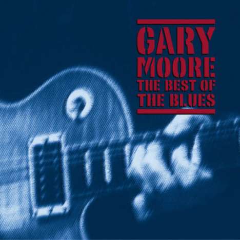 Gary Moore: The Best Of The Blues, 2 CDs