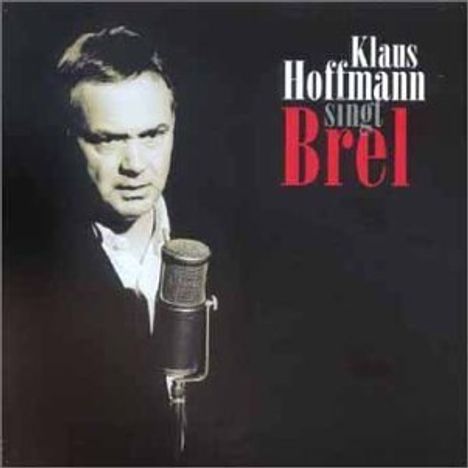 Klaus Hoffmann: Klaus Hoffmann singt Brel, CD
