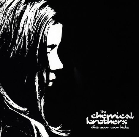 The Chemical Brothers: Dig Your Own Hole, CD