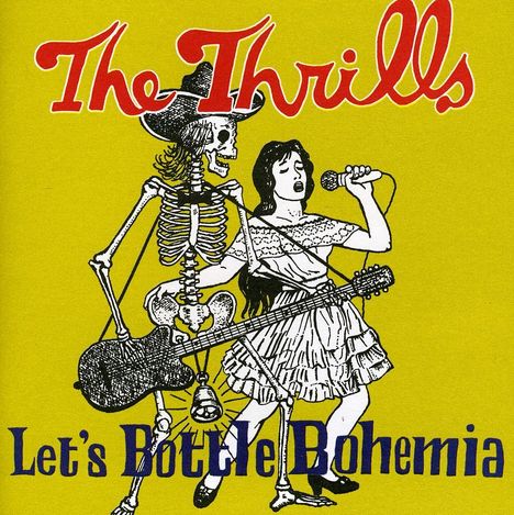 Thrills: Let's Bottle Bohemia, CD