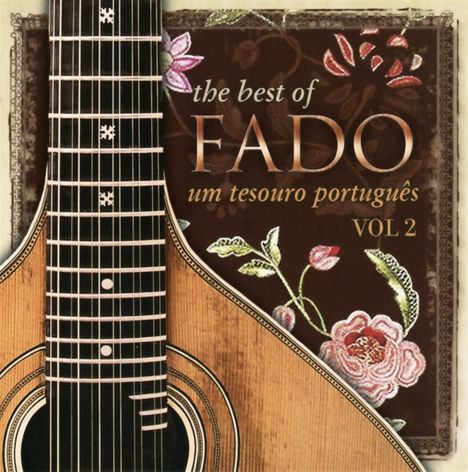 The Best Of Fado: Um Tesouro Portugues Vol.2, CD