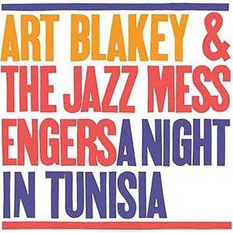 Art Blakey (1919-1990): A Night In Tunisia, CD