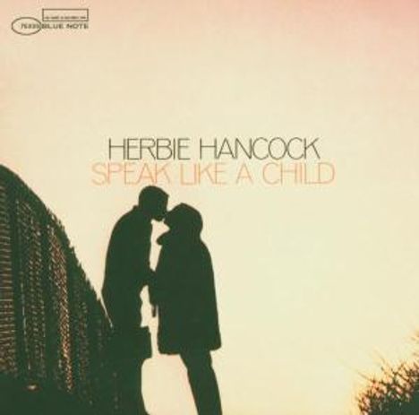 Herbie Hancock (geb. 1940): Speak Like A Child (Rudy Van Gelder Remasters), CD