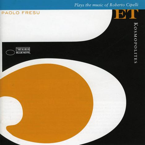 Paolo Fresu (geb. 1961): Kosmopolites, CD