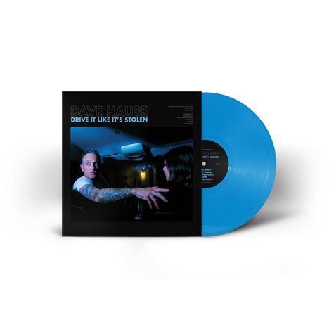 Dave Hause: Drive It Like It's Stolen (Cyan Blue Vinyl), LP