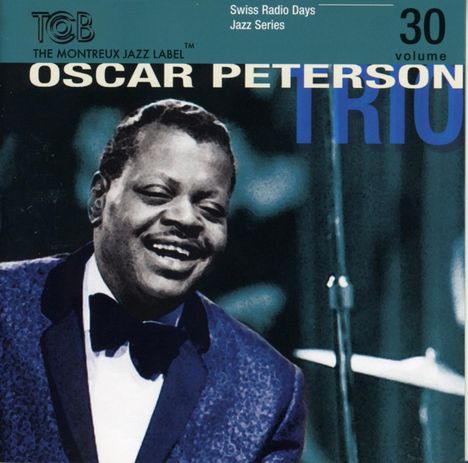 Oscar Peterson (1925-2007): Swiss Radio Days Jazz Series Vol. 30, CD