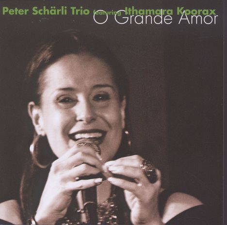 Peter Schärli: O Grande Amor, CD