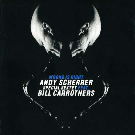 Andy Scherrer (1946-2019): Wrong Is Right, CD