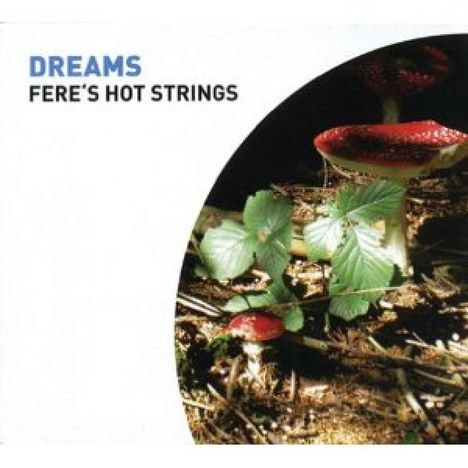Fere's Hot Strings: Dreams, CD