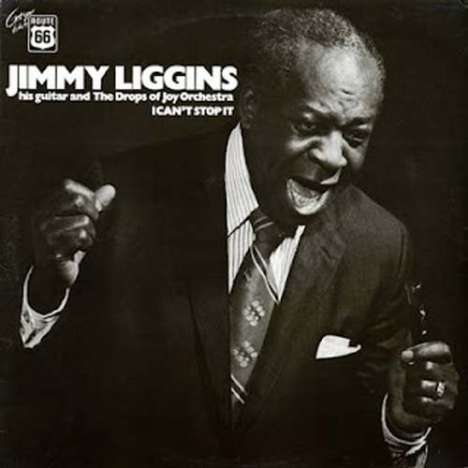 Jimmy Liggins: I Can't Stop It, LP