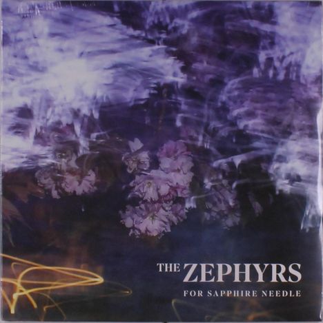 The Zephyrs: For Sapphire Needle, LP