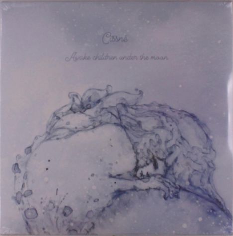 „Cissné Awake children under the moon“ steht über einer verträumten, blauen Illustration mit sanften, fließenden Formen.