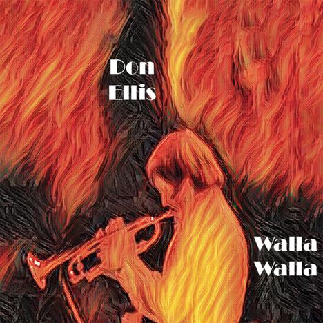 Don Ellis (1934-1978): Walla Walla (Limited Numbered Edition), 2 CDs