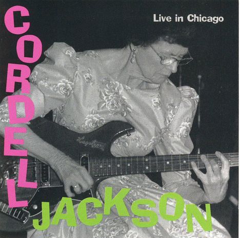 Cordell Jackson: Live In Chicago, CD