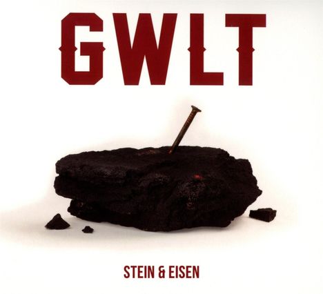 GWLT: Stein &amp; Eisen (Deluxe Edition), CD