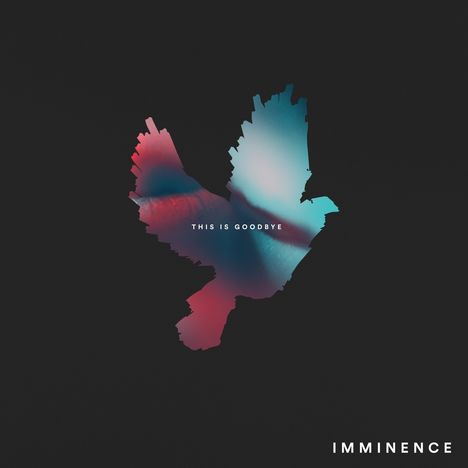 Imminence: This Is Goodbye, CD